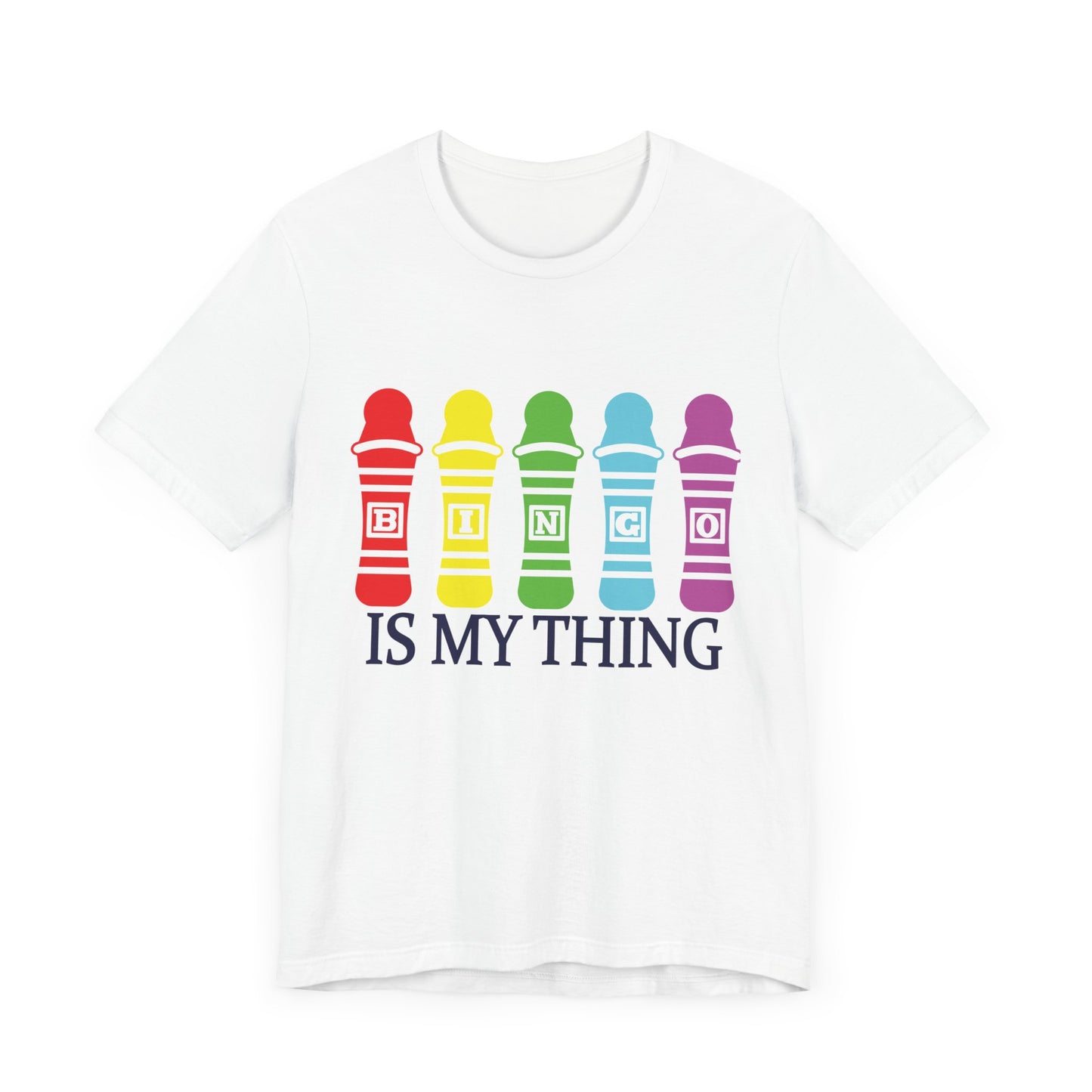 Bingo Is My Thing Unisex Short Sleeve Tee