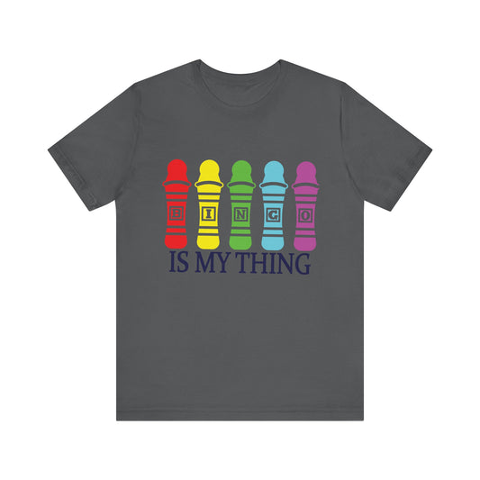 Bingo Is My Thing Unisex Short Sleeve Tee